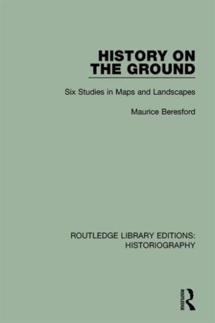 History on the Ground, Hardback Book