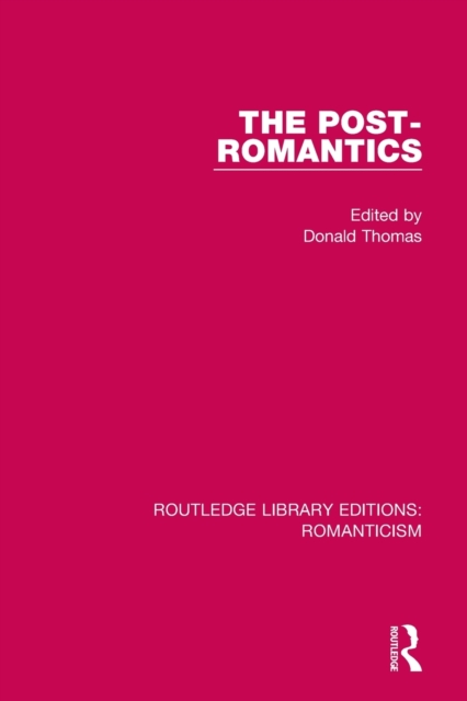 The Post-Romantics, Paperback / softback Book