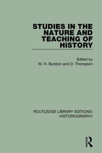 Studies in the Nature and Teaching of History, Hardback Book