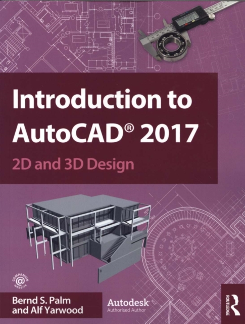 Introduction to AutoCAD 2017 : 2D and 3D Design, Paperback / softback Book