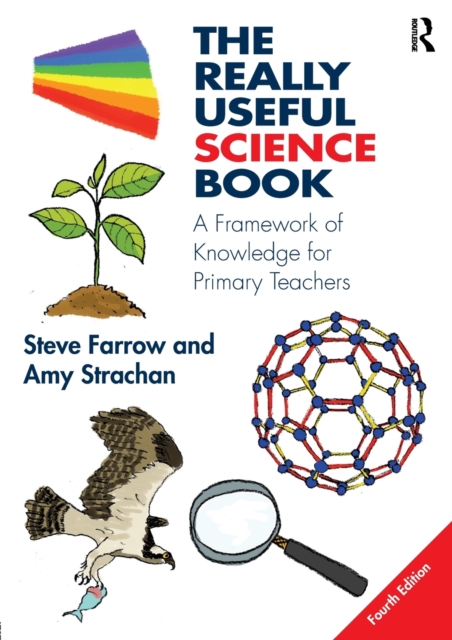 The Really Useful Science Book : A Framework of Knowledge for Primary Teachers, Paperback / softback Book