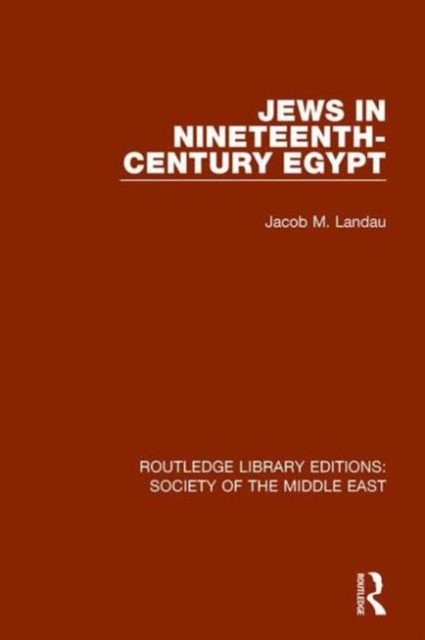 Jews in Nineteenth-Century Egypt, Hardback Book