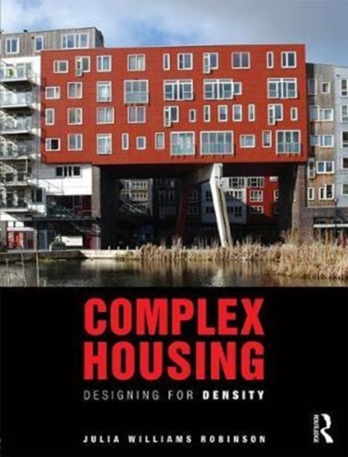 complex housing : designing for density, Paperback / softback Book