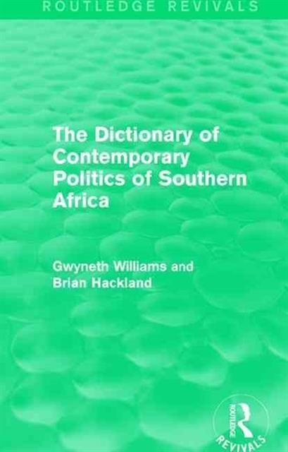 The Dictionary of Contemporary Politics of Southern Africa, Hardback Book