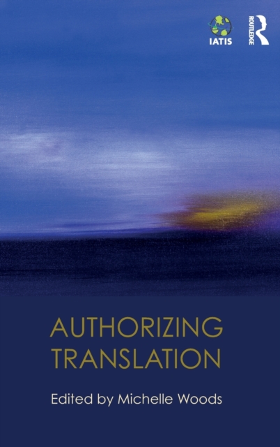 Authorizing Translation, Hardback Book