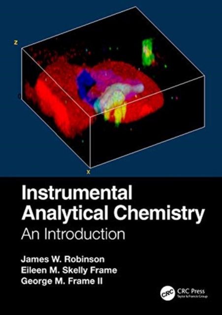 Instrumental Analytical Chemistry : An Introduction, Hardback Book