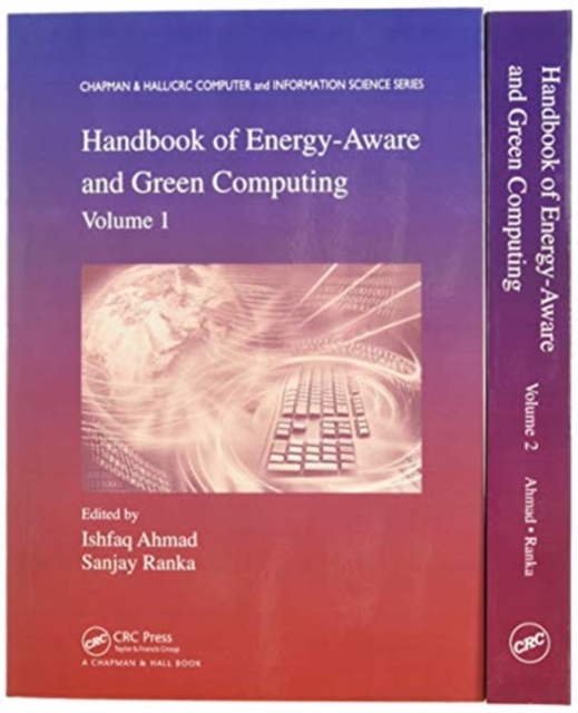 Handbook of Energy-Aware and Green Computing - Two Volume Set, Multiple-component retail product Book