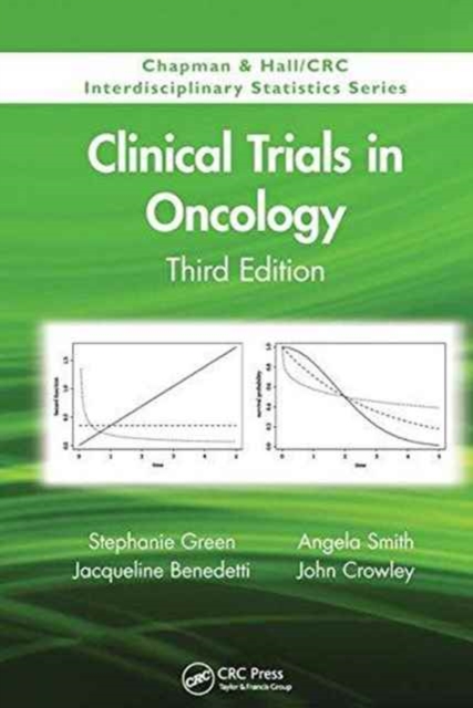 Clinical Trials in Oncology, Third Edition, Paperback / softback Book