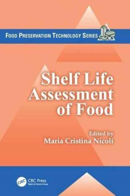 Shelf Life Assessment of Food, Paperback / softback Book