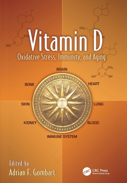 Vitamin D : Oxidative Stress, Immunity, and Aging, Paperback / softback Book