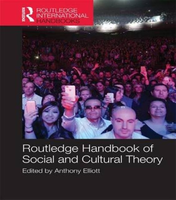 Routledge Handbook of Social and Cultural Theory, Paperback / softback Book