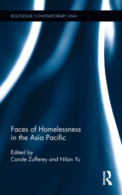 Faces of Homelessness in the Asia Pacific, Hardback Book