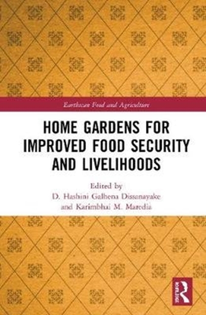 Home Gardens for Improved Food Security and Livelihoods, Hardback Book