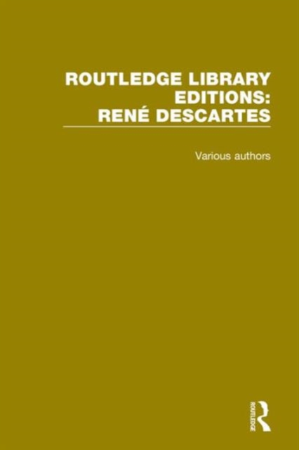 Routledge Library Editions: Rene Descartes, Multiple-component retail product Book