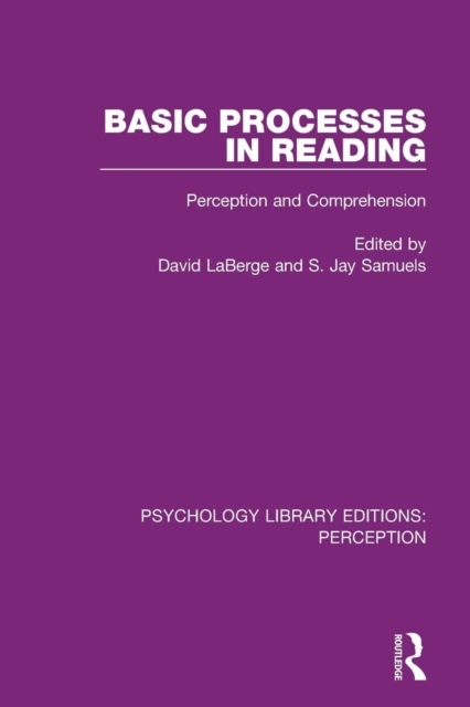 Basic Processes in Reading : Perception and Comprehension, Paperback / softback Book