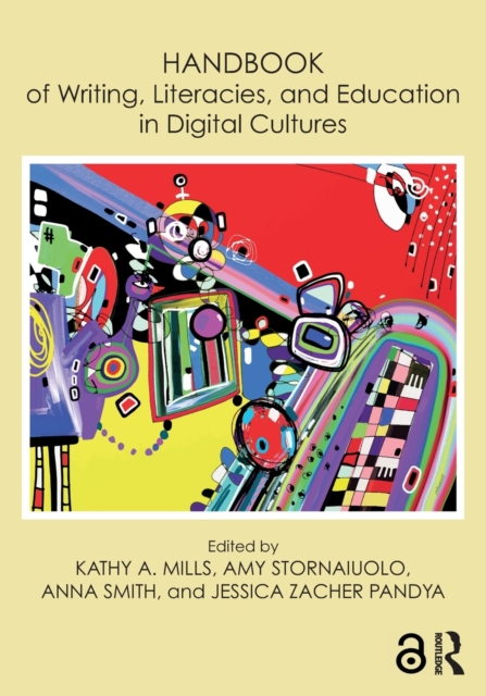 Handbook of Writing, Literacies, and Education in Digital Cultures, Paperback / softback Book