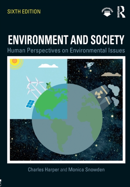 Environment and Society : Human Perspectives on Environmental Issues, Paperback / softback Book