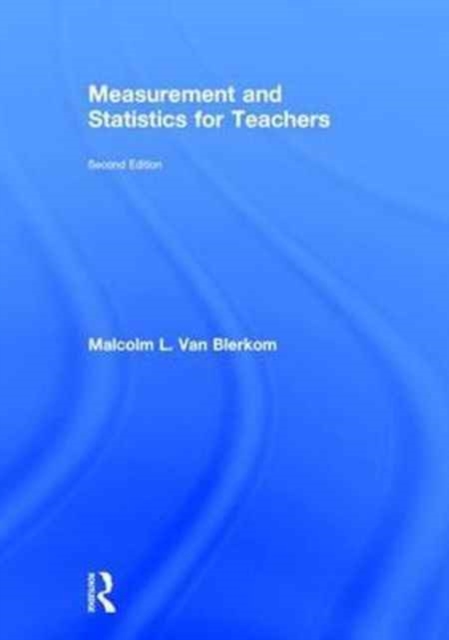Measurement and Statistics for Teachers, Hardback Book