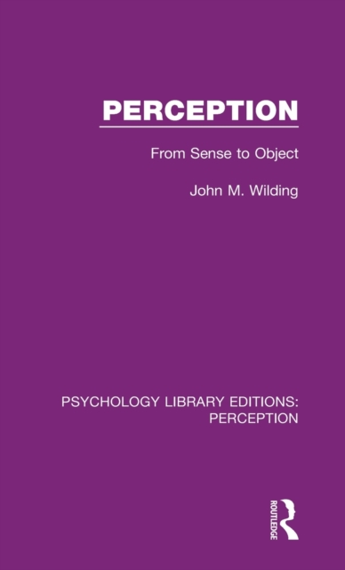 Perception : From Sense to Object, Hardback Book
