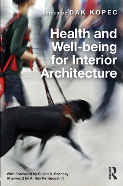 Health and Well-being for Interior Architecture, Paperback / softback Book