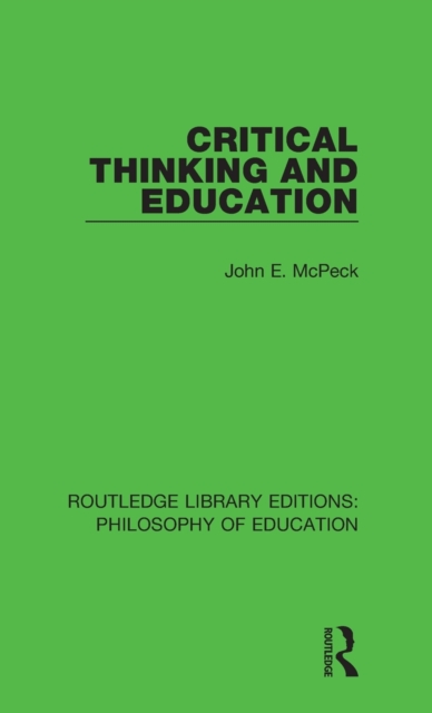 Critical Thinking and Education, Hardback Book