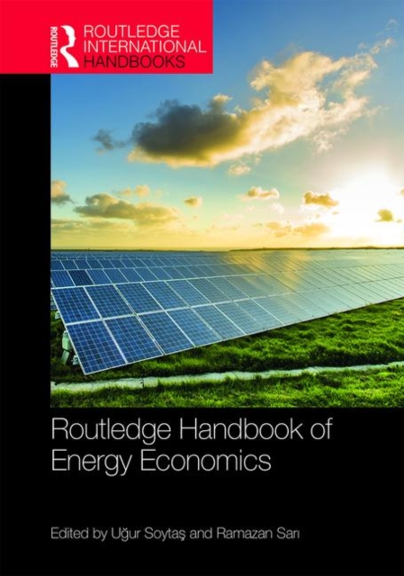 Routledge Handbook of Energy Economics, Hardback Book