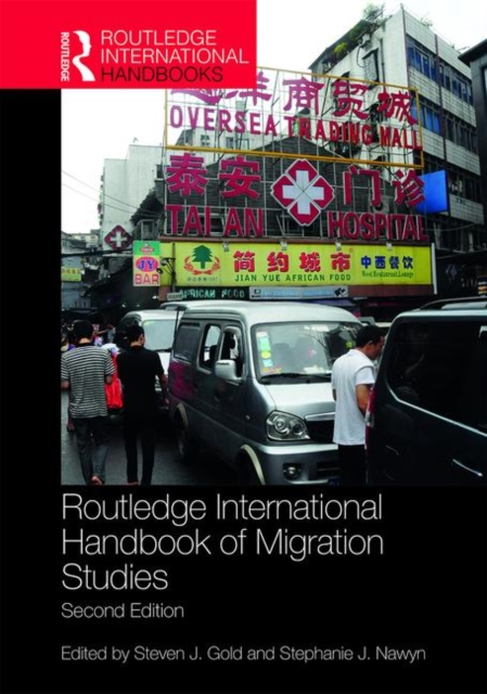 Routledge International Handbook of Migration Studies, Hardback Book