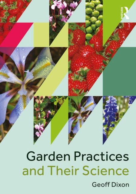 Garden Practices and Their Science, Paperback / softback Book