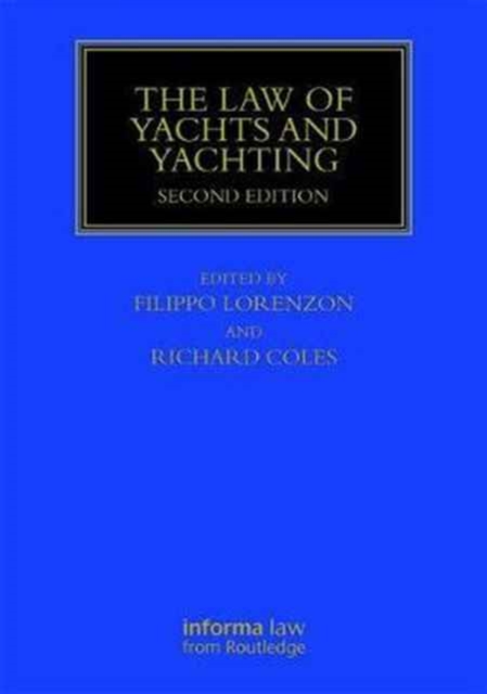 The Law of Yachts & Yachting, Hardback Book