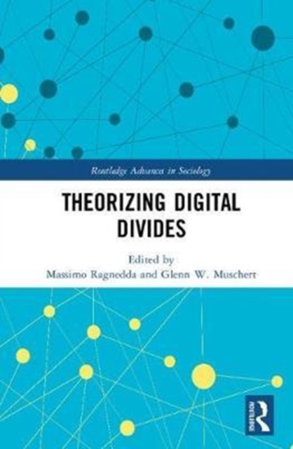 Theorizing Digital Divides, Hardback Book