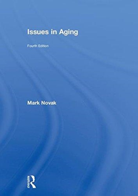 Issues in Aging, Hardback Book
