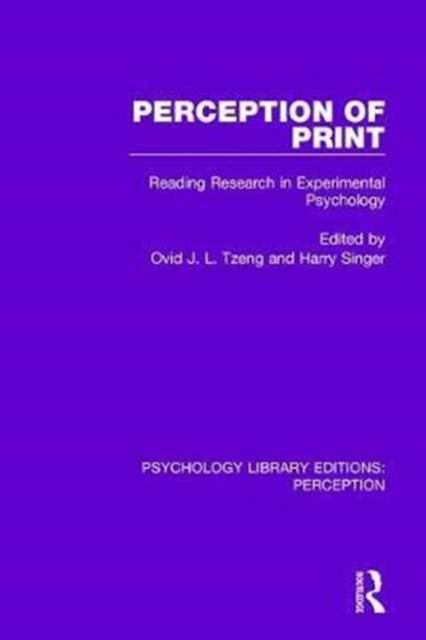 Perception of Print : Reading Research in Experimental Psychology, Hardback Book