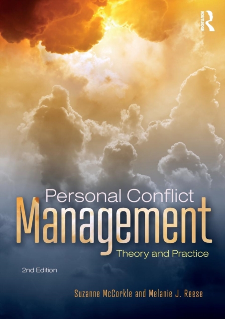 Personal Conflict Management : Theory and Practice, Paperback / softback Book