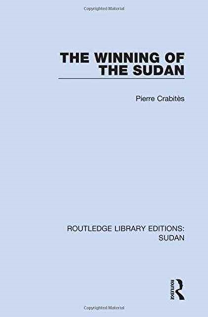 The Winning of the Sudan, Hardback Book
