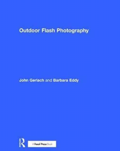 Outdoor Flash Photography, Hardback Book