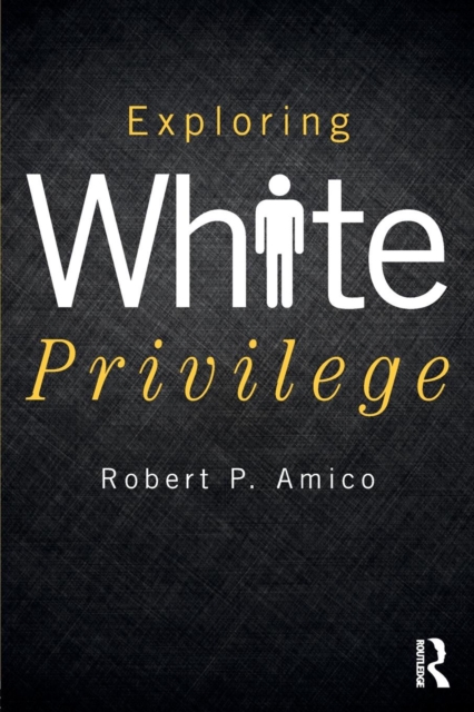 Exploring White Privilege, Paperback / softback Book