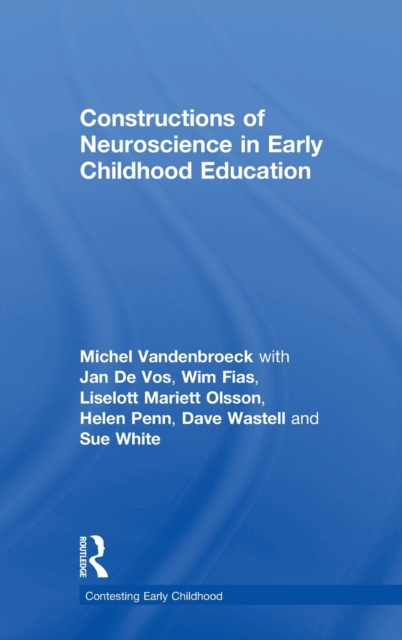 Constructions of Neuroscience in Early Childhood Education, Hardback Book