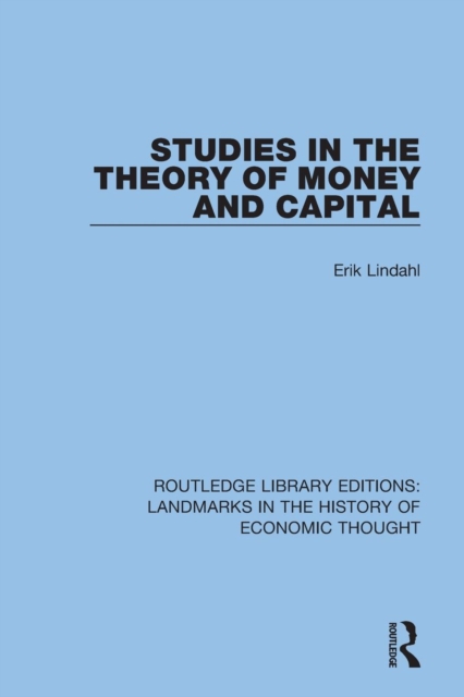 Studies in the Theory of Money and Capital, Paperback / softback Book