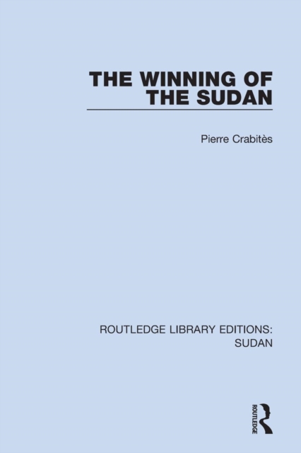 The Winning of the Sudan, Paperback / softback Book