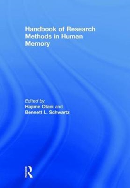 Handbook of Research Methods in Human Memory, Hardback Book