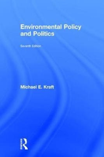 Environmental Policy and Politics, Hardback Book