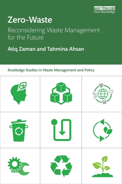 Zero-Waste : Reconsidering Waste Management for the Future, Paperback / softback Book
