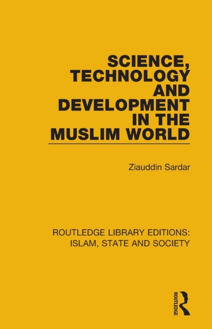 Science, Technology and Development in the Muslim World, Paperback / softback Book