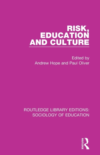 Risk, Education and Culture, Paperback / softback Book