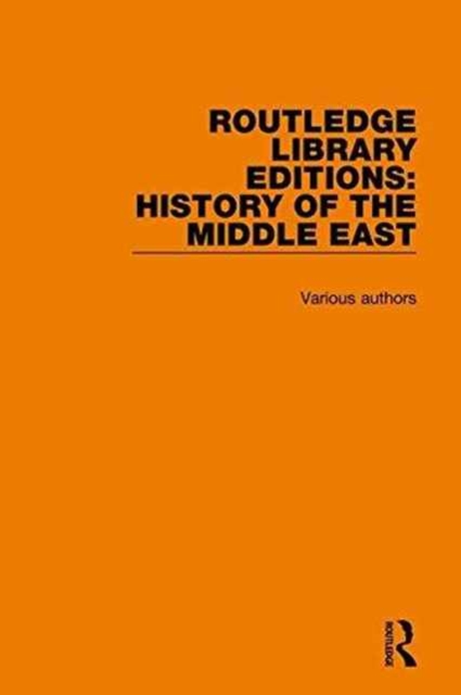 Routledge Library Editions: History of the Middle East, Multiple-component retail product Book