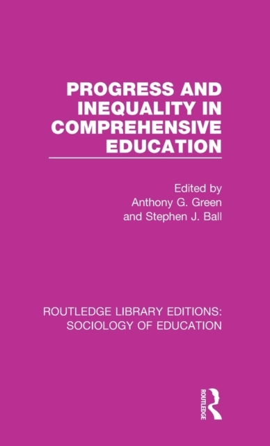 Progress and Inequality in Comprehensive Education, Hardback Book