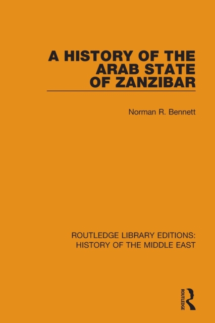 A History of the Arab State of Zanzibar, Paperback / softback Book