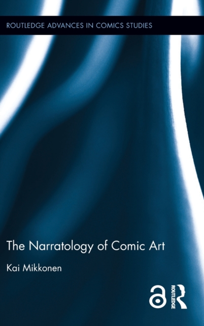 The Narratology of Comic Art, Hardback Book