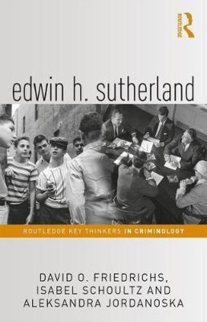 Edwin H. Sutherland, Hardback Book