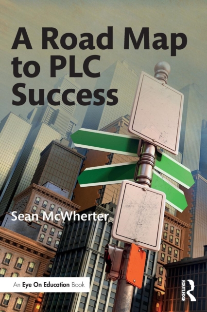 A Road Map to PLC Success, Paperback / softback Book